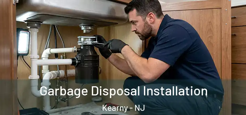 Garbage Disposal Installation Kearny - NJ