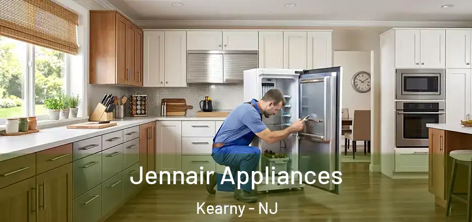 Jennair Appliances Kearny - NJ