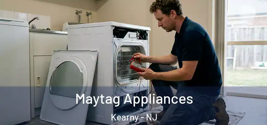 Maytag Appliances Kearny - NJ