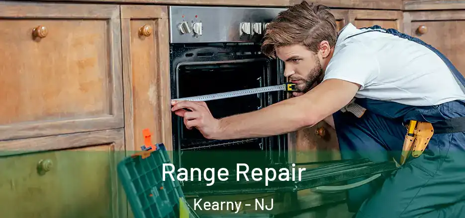 Range Repair Kearny - NJ