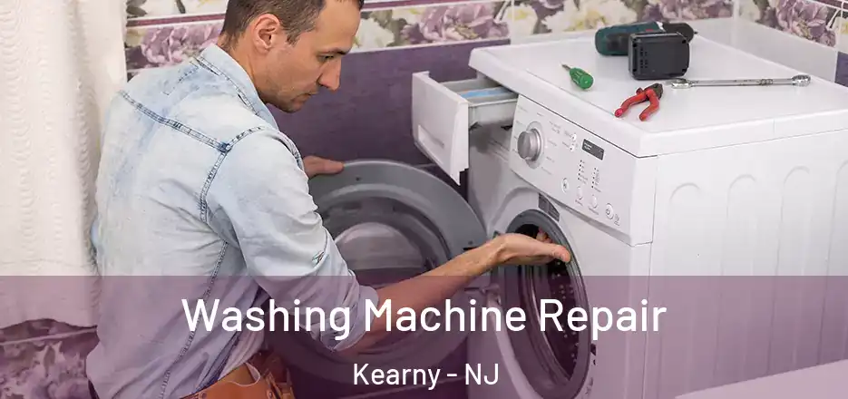  Washing Machine Repair Kearny - NJ